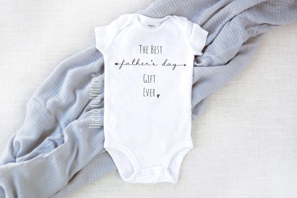 The best father's day gift ever custom baby onesie bodysuit newborn infant theba outfitters