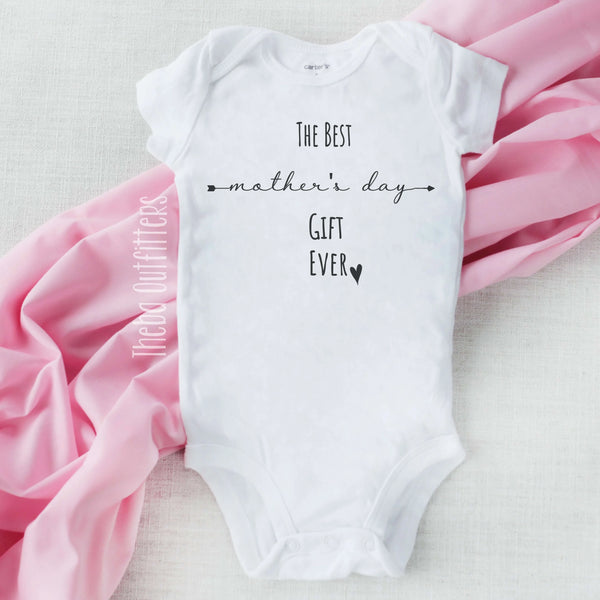 Best Mother's Day Gift Ever Baby Onesie Bodysuit Newborn Infant Theba Outfitters