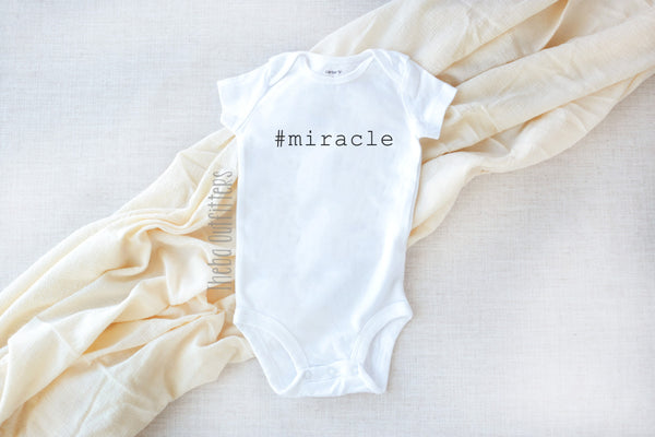 #miracle hashtag miracle Onesie bodysuit newborn infant baby announcement theba Outfitters