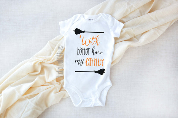 'Witch Better Have My Candy' Onesie Bodysuit Halloween Tee Baby Toddler Theba Outfitters