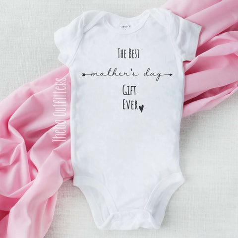 Best Mother's Day Gift Ever Baby Onesie Bodysuit Newborn Infant Theba Outfitters