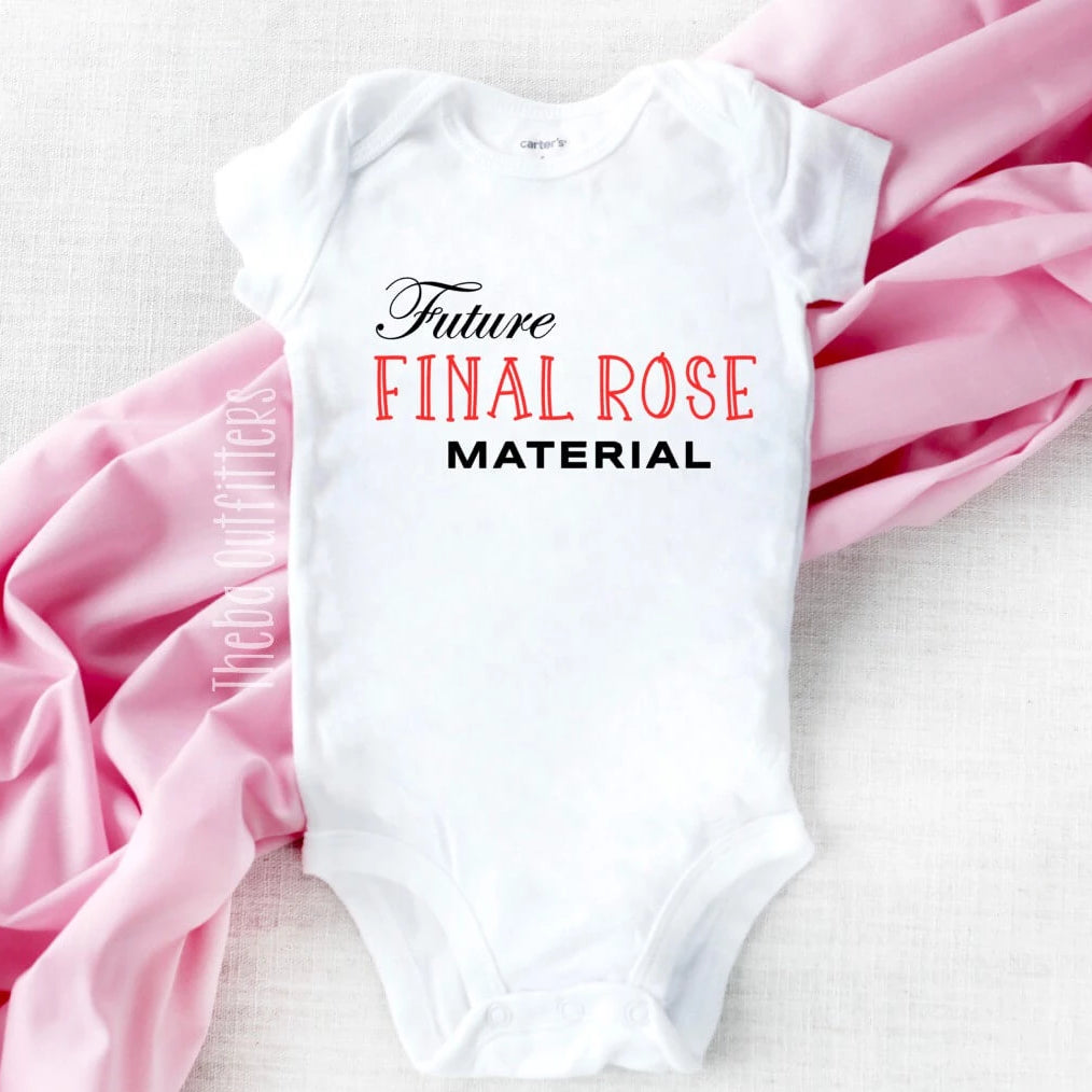 Future Final Rose Material Bachelor Bachelorette Onesie Bodysuit Infant Baby Toddler Theba Outfitters