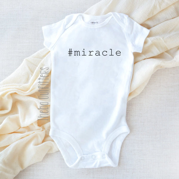 #miracle hashtag miracle Onesie bodysuit newborn infant baby announcement theba Outfitters