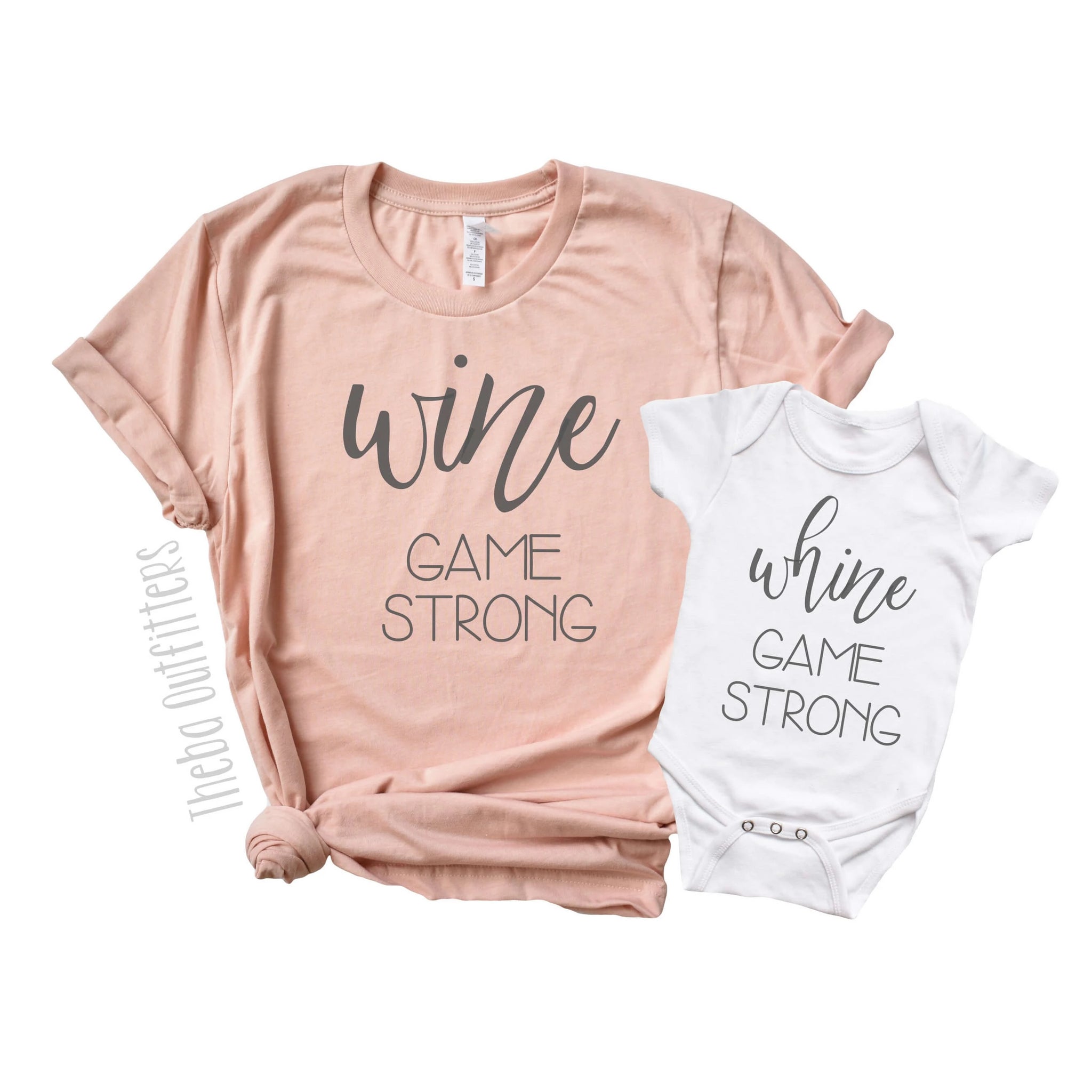 'Whine Game Strong/Wine Game Strong' Mommy & Me Shirts Onesie Bodysuit Theba Outfitters