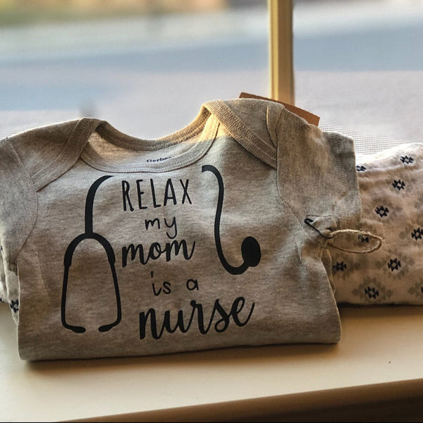 'Relax my Mom is a Nurse' Baby Onesie Bodysuit Newborn Infant Theba Outfitters