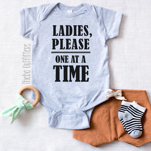 'Ladies Please One at a Time' Onesie Bodysuit Baby Infant Theba Outfitters